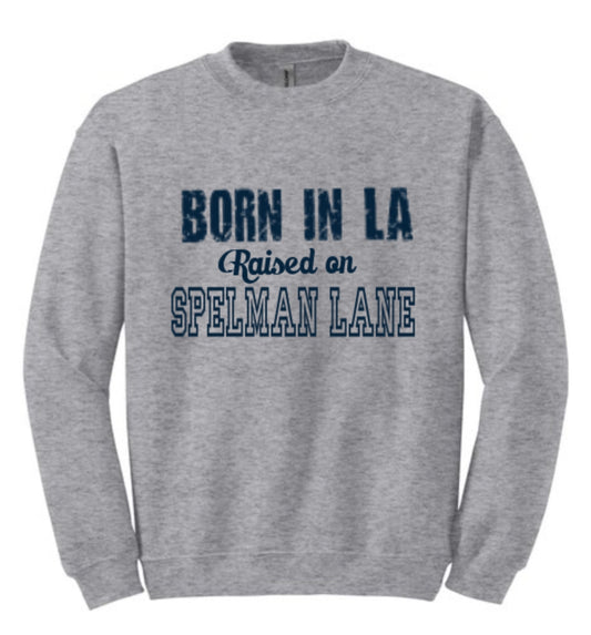 Born in [INSERT YOUR CITY] Raised on Spelman Lane