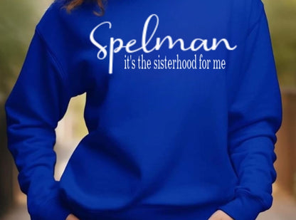 Spelman - Sisterhood for me