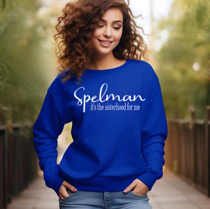 Spelman - Sisterhood for me