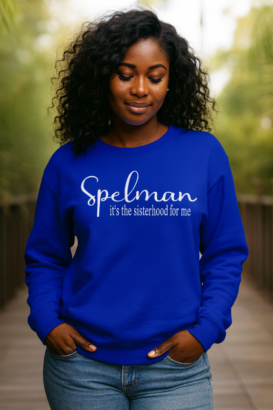 Spelman - Sisterhood for me