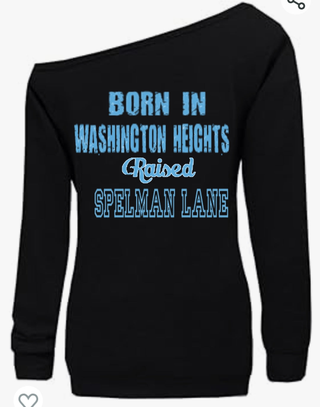 Off the Shoulder Born In [Insert Your City] raised on Spelman Lane